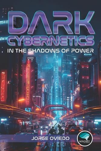 Dark Cybernetics