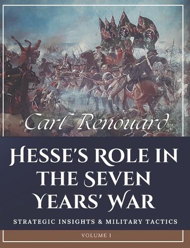 Hesse's Role in the Seven Years' War