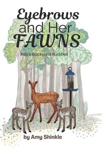 Eyebrows and Her Fawns