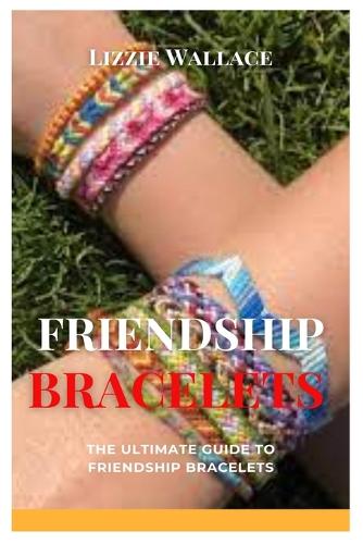 Friendship Bracelets