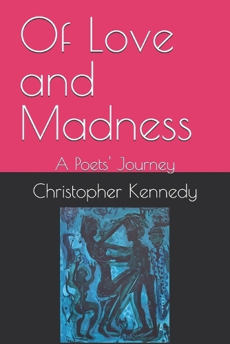 Of Love and Madness