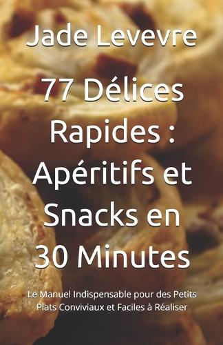 77 Délices Rapides