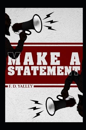 Make a Statement