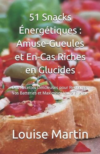 51 Snacks Énergétiques