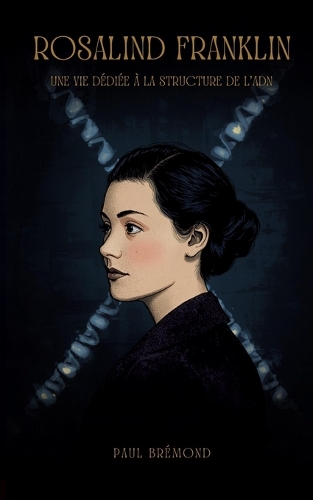 Rosalind Franklin