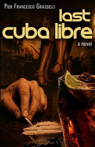 Last Cuba Libre