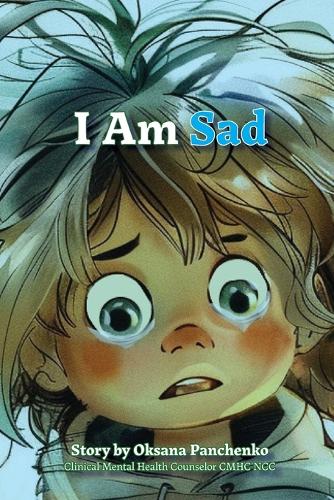 I Am SAD