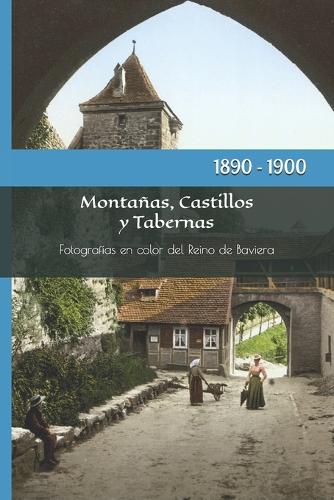 Montañas, castillos y tabernas