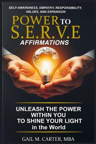 Power to S.E.R.V.E Affirmations