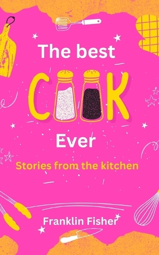 The Best Cook Ever