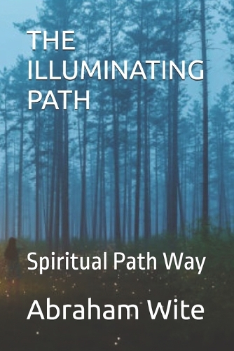 The Illuminating Path
