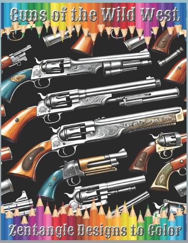Guns of the Wild West