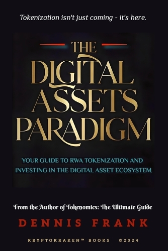 The Digital Assets Paradigm