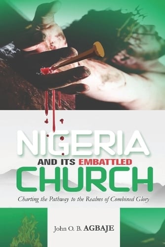 Nigeria and It's Embattled Church