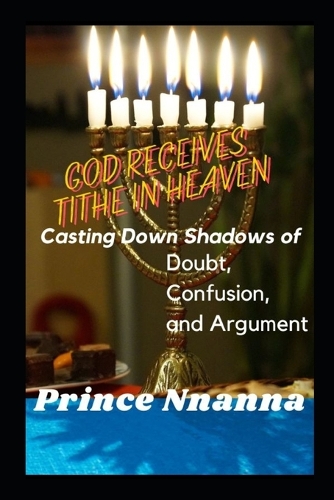 God Receives Tithe in Heaven