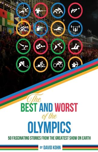 The Best and Worst of the Olympics