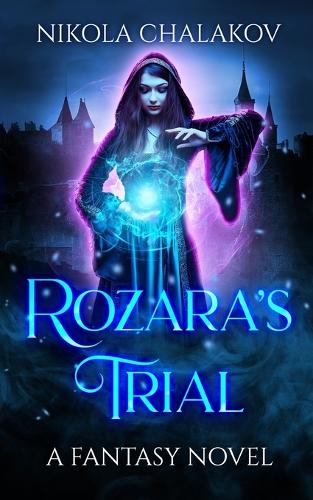 Rozara's Trial