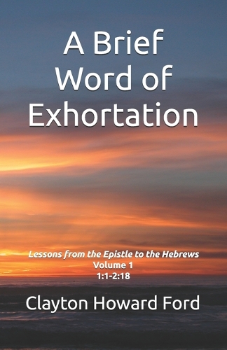 A Brief Word of Exhortation