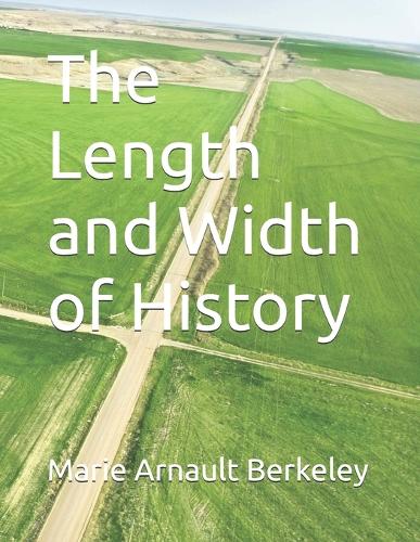 The Length and Width of History