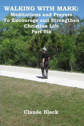 Walking with Mark