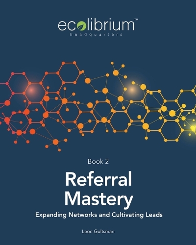 Referral Mastery