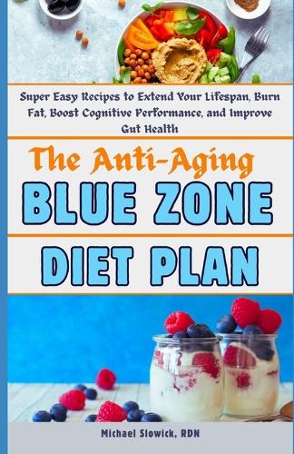 The Anti-Aging Blue Zone Diet Plan