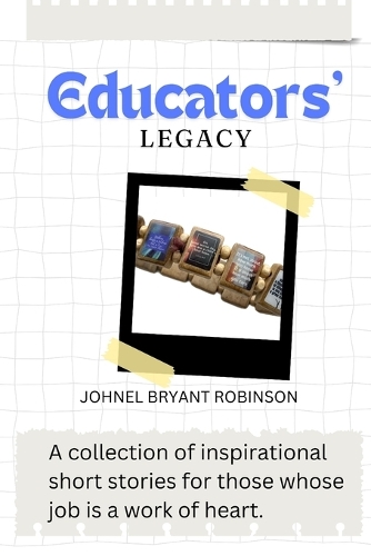 The Educator's Legacy