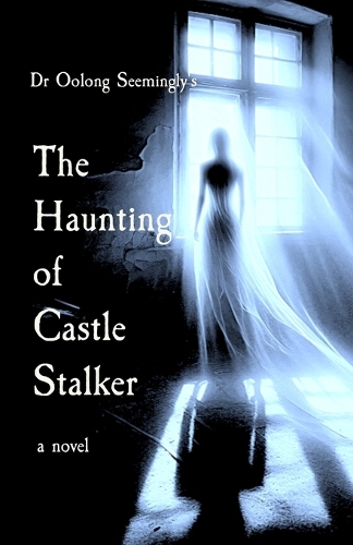 The Haunting of Castle Stalker