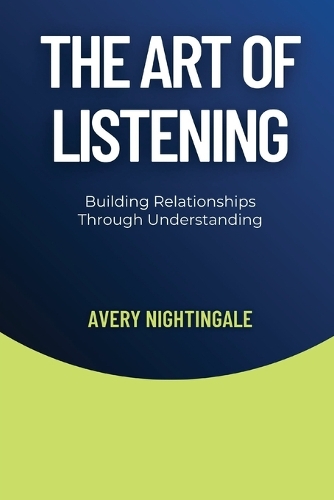 The Art of Listening