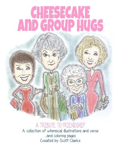 Cheesecake and Group Hugs