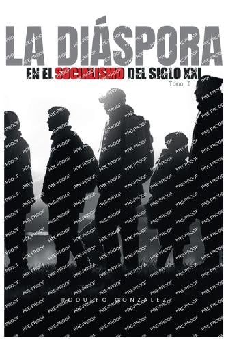 La Diaspora en el Socialismo del Siglo XXI