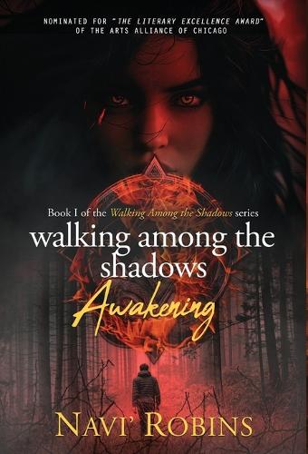 Walking Among the Shadows