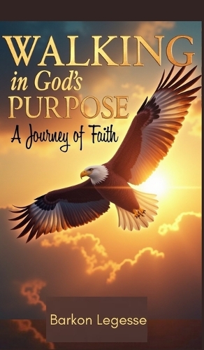 Walking in God's Purpose