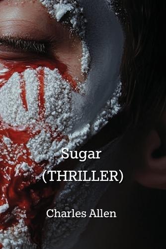 Sugar (THRILLER)