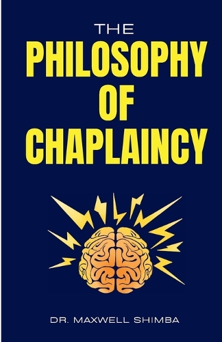 The Philosophy of Chaplaincy