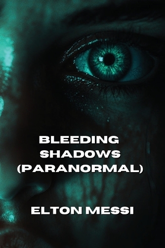 Bleeding Shadows (Paranormal)