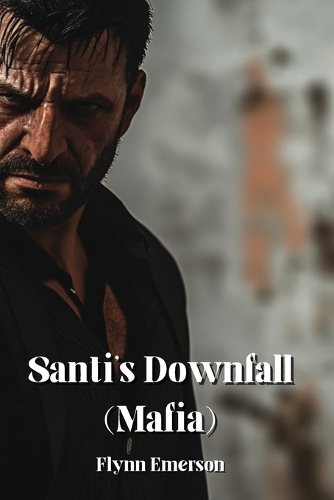 Santi's Downfall (Mafia)