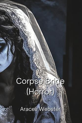 Corpse Bride (Horror)
