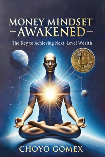 Money Mindset Awakened