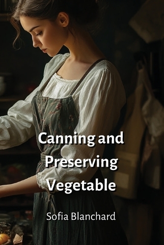 Canning and Preserving Vegetable