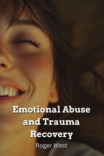 Emotional Abuse and Trauma Recovery