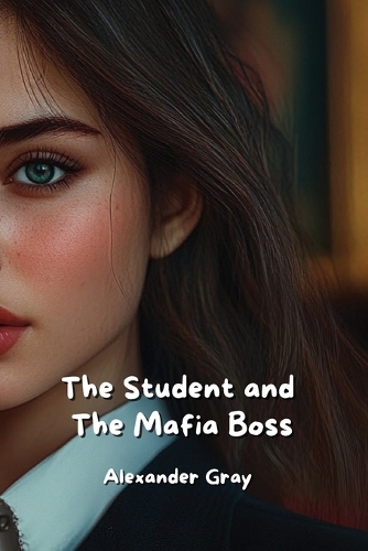 The Student and The Mafia Boss