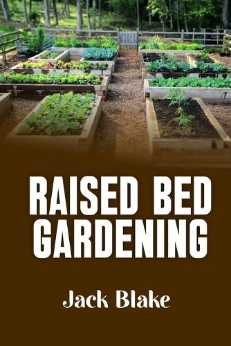 Raised Bed Gardening