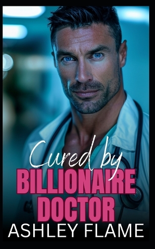 Cured by Billionaire Doctor