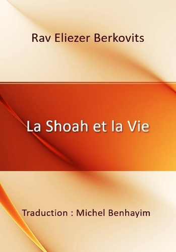 La Shoah et la Vie