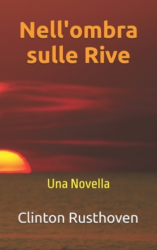 Nell'ombra sulle Rive