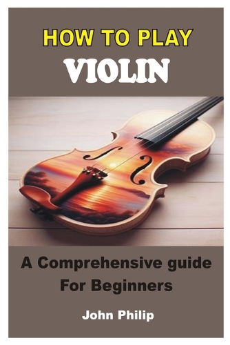 How to Play Violin