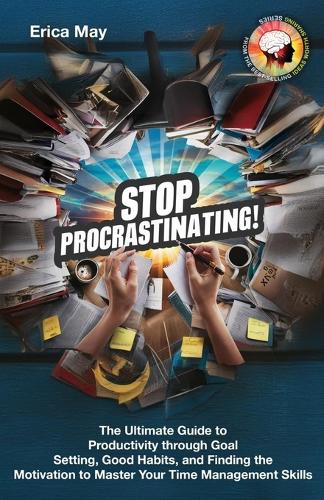Stop Procrastinating!