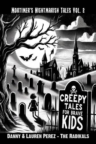 Creepy Stories For Brave Kids