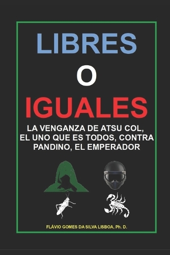Libres o Iguales